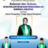 Ucapan Selamat Pelantikan dan Pengambilan Sumpah Jabatan Ketua Pengadilan Tinggi Agama Bengkulu